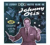 Otis, Johnny - Creepin' with The Cats [Import]