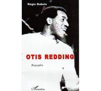 Otis Redding - Biographie