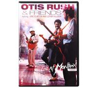 Otis Rush and Friends - Otis Rush and Friends - Live at Montreux 1986