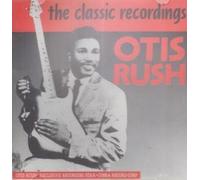 OTIS RUSH - Classic Recordings [Import]