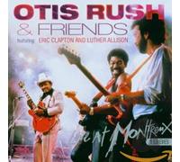 Otis Rush & Friends – Live à Montreux 1986 – Eagle