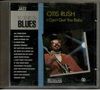 Otis Rush - I Can't Quit You Baby