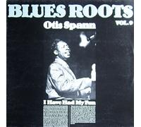 Otis Spann - Blues Roots, Vol. 9: Otis Spann - I Have Had My Fun [Vinyl LP] [Schallplatte]