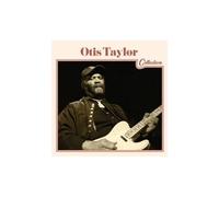 Otis Taylor Collection