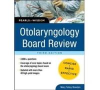 Otolaryngology Board Review Pearls of Wisdom Third Edition by Mary Bowden Paperback Book Mary Bowden (Auteur)