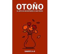 Otoño: El arte de encontrarse a uno mismo