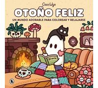 Otoño feliz: Un mundo adorable para colorear y relajarse