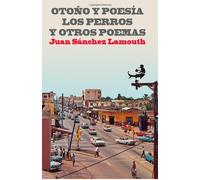 Otoño y poesía: Los perros y otros poemas