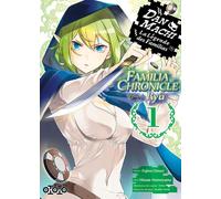 OTOTO Danmachi famila chronicle - épisode Ryu tome 1