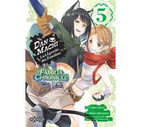 Ototo Danmachi famila chronicle - épisode Ryu tome 5