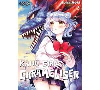 Ototo Kaiju girl carameliser tome 2