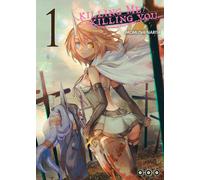 OTOTO Killing me killing you tome 1
