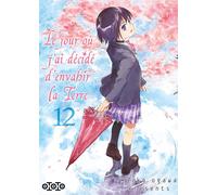 OTOTO Le jour où j'ai décidé d'envahir la terre tome 12