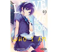 Ototo Love me for who I am tome 3