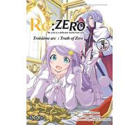 OTOTO Re : Zero - Troisème arc : truth of zero tome 4