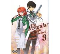 Ototo The irregular at magic high school - enrôlement tome 3