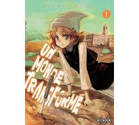 Ototo Un monde transformé tome 1