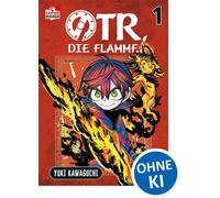 Otr, die Flamme 01 Ein sympathischer Held, der mit Stärke und Güte kämpft - Dynamischer Fantasy-Action-Manga mit Wikinger-Ästhetik - Yuki Kawaguchi - Loewe Manga - ebook (ePub illustré) - Livre