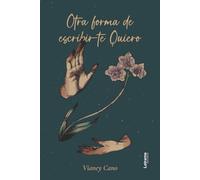 Otra forma de escribir-te Quiero