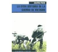 OTRA HISTORIA DE LA GUERRA DE VIETNAM