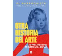 Otra historia del arte (El Barroquista): No pasa nada si no te gustan Las meninas