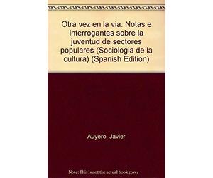 Otra Vez En La Via (Notas E Interrogantes Sobre L