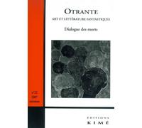 Otrante Dialogue des Morts - Collectif - Kime - broché - Revue