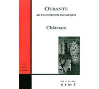 Otrante N°12 Chateaux - Collectif - Kime - broché - Revue