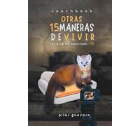 Otras 15 Maneras De Vivir - Coachbook: El Arte de ManifestarTE