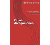 Otras divagaciones: Las sinfonías de Beethoven: una comparación entre varias interpretaciones