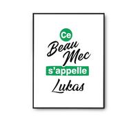 Otshirt Affiche Ce beau mec sappelle Lukas - Poster A3 - Idée Affiche Décoration Cadeau Anniversaire Fête Original Famille Travail Départ Collègue Retraite Noël.
