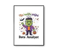Otshirt Affiche Mon Monstre Prefere Cest Mon Data Analyst - Poster A3 - Idée Affiche Décoration Cadeau Anniversaire Fête Original Famille Travail Départ Collègue Retraite Noël.