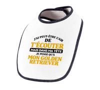 Otshirt Bavoir Bébé J'ai peut-être l'air de t'écouter mais dans ma tête je pense qu'à mon golden retriever J'ai peut-être l'air de t'écouter mais je ne pense qu'à - Activité