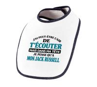 Otshirt Bavoir Bébé J'ai peut-être l'air de t'écouter mais dans ma tête je pense qu'à mon jack russell J'ai peut-être l'air de t'écouter mais je ne pense qu'à - Activité