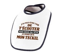 Otshirt Bavoir Bébé J'ai peut-être l'air de t'écouter mais dans ma tête je pense qu'à mon teckel J'ai peut-être l'air de t'écouter mais je ne pense qu'à - Activité