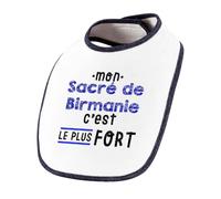 Otshirt Bavoir Mon Sacre de Birmanie C'est le plus fort - Baby Bib - Idée Bavoir Bébé Cadeau Naissance Baby Shower Anniversaire Fête Original Famille Noël.
