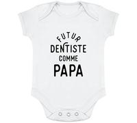 Otshirt Body bébé Futur Dentiste comme Papa | Imprimé en France, Cadeau Humour Naissance Anniversaire baptème Original Rigolo Humoristique (12-18 Mois,White)