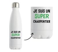 Otshirt Bouteille Isotherme Un Super Charpentier 2 - Gourde - Idée Bouteille Isotherme Cadeau Anniversaire Fête Original Famille Travail Départ Collègue Retraite Noël.