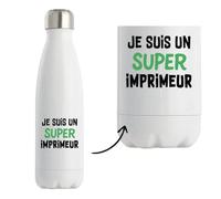 Otshirt Bouteille Isotherme Un Super Imprimeur 2 - Gourde - Idée Bouteille Isotherme Cadeau Anniversaire Fête Original Famille Travail Départ Collègue Retraite Noël.