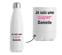 Otshirt Bouteille Isotherme Une Super Danielle 2 - Gourde - Idée Bouteille Isotherme Cadeau Anniversaire Fête Original Famille Travail Départ Collègue Retraite Noël.