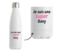 Otshirt Bouteille Isotherme Une Super Dany 2 - Gourde - Idée Bouteille Isotherme Cadeau Anniversaire Fête Original Famille Travail Départ Collègue Retraite Noël.