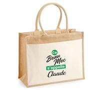 Otshirt Cabas Jute Ce beau mec sappelle Claude - Jute Bag - Idée Cabas de Courses Cadeau Anniversaire Fête Original Famille Travail Départ Collègue Retraite Noël.