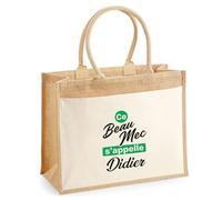 Otshirt Cabas Jute Ce beau mec sappelle Didier - Jute Bag - Idée Cabas de Courses Cadeau Anniversaire Fête Original Famille Travail Départ Collègue Retraite Noël.