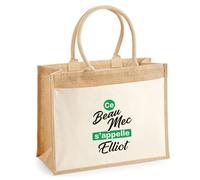 Otshirt Cabas Jute Ce beau mec sappelle Elliot - Jute Bag - Idée Cabas de Courses Cadeau Anniversaire Fête Original Famille Travail Départ Collègue Retraite Noël.