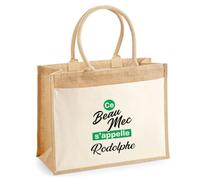Otshirt Cabas Jute Ce beau mec sappelle Rodolphe - Jute Bag - Idée Cabas de Courses Cadeau Anniversaire Fête Original Famille Travail Départ Collègue Retraite Noël.