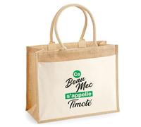 Otshirt Cabas Jute Ce beau mec sappelle Timote - Jute Bag - Idée Cabas de Courses Cadeau Anniversaire Fête Original Famille Travail Départ Collègue Retraite Noël.