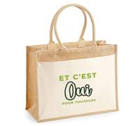 Otshirt Cabas Jute Et C'est Oui pour Toujours - Jute Bag - Idée Cabas de Courses Cadeau Anniversaire Fête Original Famille Travail Départ Collègue Retraite Noël. - Vert&Vert - 2