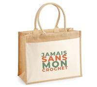 Otshirt Cabas Jute Jamais Sans mon Crochet - Jute Bag - Idée Cabas de Courses Cadeau Anniversaire Fête Original Famille Travail Départ Collègue Retraite Noël. - Vert&Terracotta - 1