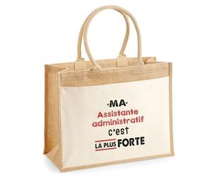 Otshirt Cabas Jute Ma Assistante administratif C'est la plus forte - Jute Bag - Idée Cabas de Courses Cadeau Anniversaire Fête Original Famille Travail Départ Collègue Retraite Noël.