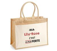 Otshirt Cabas Jute Ma Lily-Rose C'est la plus forte - Jute Bag - Idée Cabas de Courses Cadeau Anniversaire Fête Original Famille Travail Départ Collègue Retraite Noël.